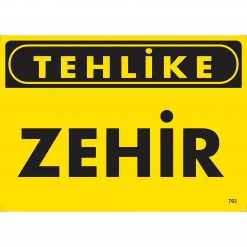 Tehlike Zehir Uyarı Levhası 25x35 KOD:763 Tehlike Zehir Uyarı Levhası 25x35 KOD:763
