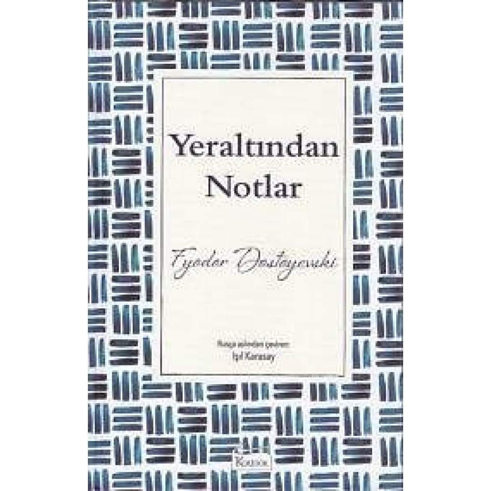 Yeraltından Notlar (Bez Ciltli)  (4022)