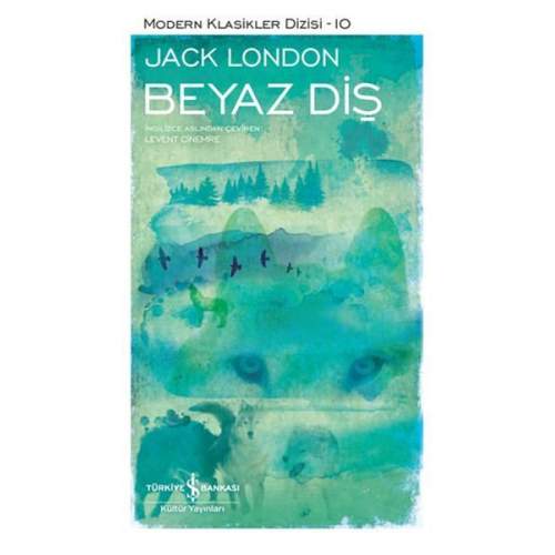 Beyaz Diş - Modern Klasikler Dizisi (Ciltli)  (4022) Beyaz Diş - Modern Klasikler Dizisi (Ciltli)  (4022)