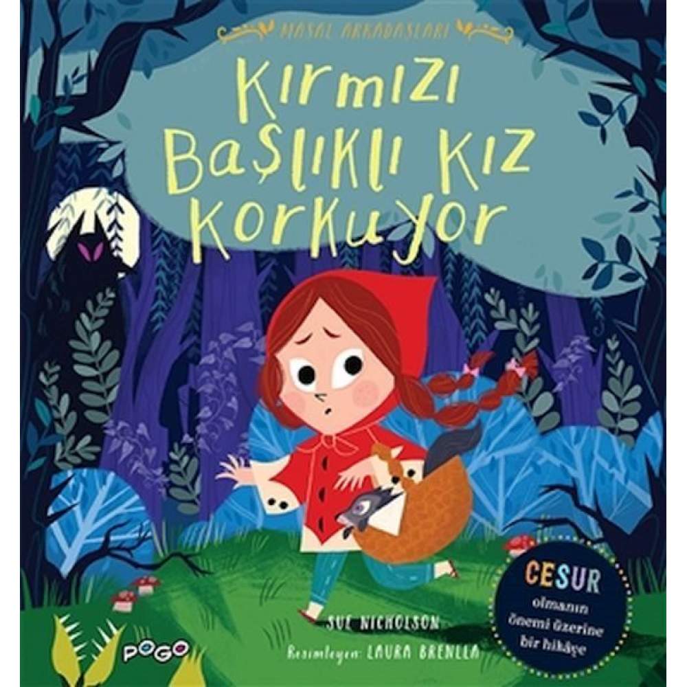 Kırmızı Başlıklı Kız Korkuyor - Masal Arkadaşları  (4022)