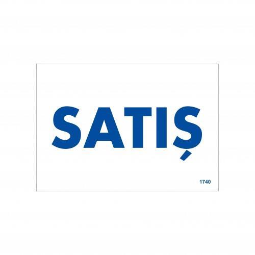 Satış Uyarı Levhası 17,5x25 KOD:1740 Satış Uyarı Levhası 17,5x25 KOD:1740