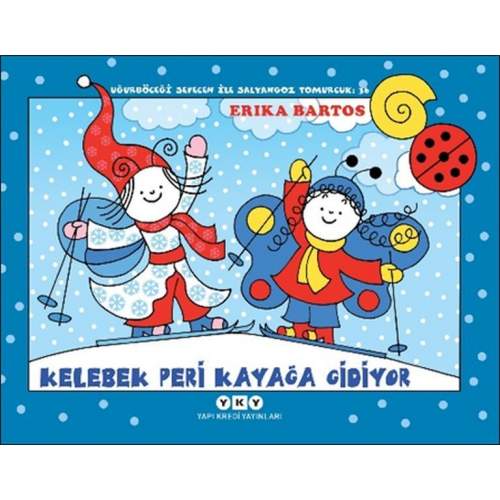 Uğurböceği Sevecen İle Salyangoz Tomurcuk 36 - Kelebek Peri Kayağa Gidiyor  (4022) Uğurböceği Sevecen İle Salyangoz Tomurcuk 36 - Kelebek Peri Kayağa Gidiyor  (4022)