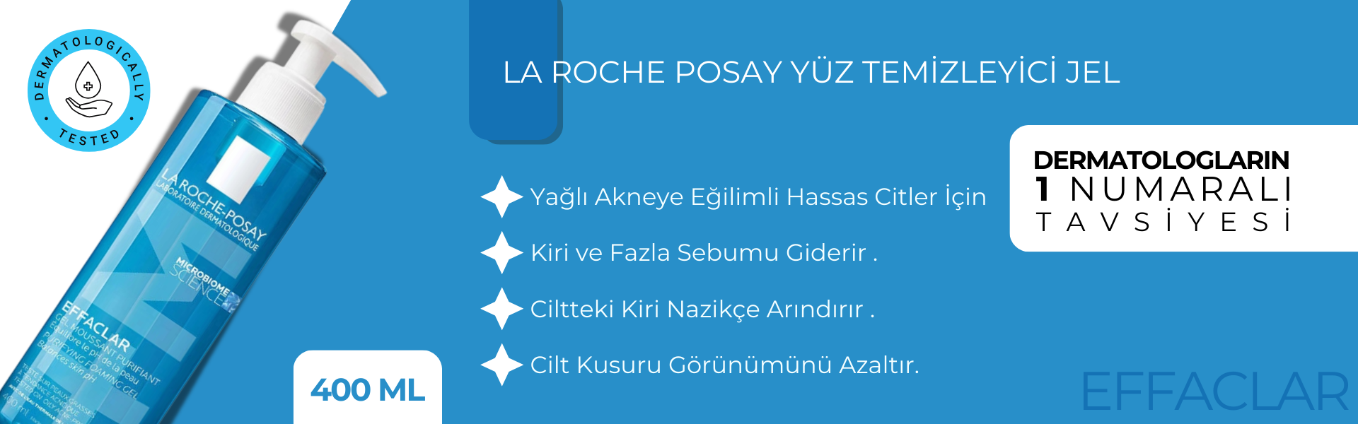 La Roche-Posay Effaclar Yağlı ve Akneye Eğilimli Ciltler için Temizleme Jeli